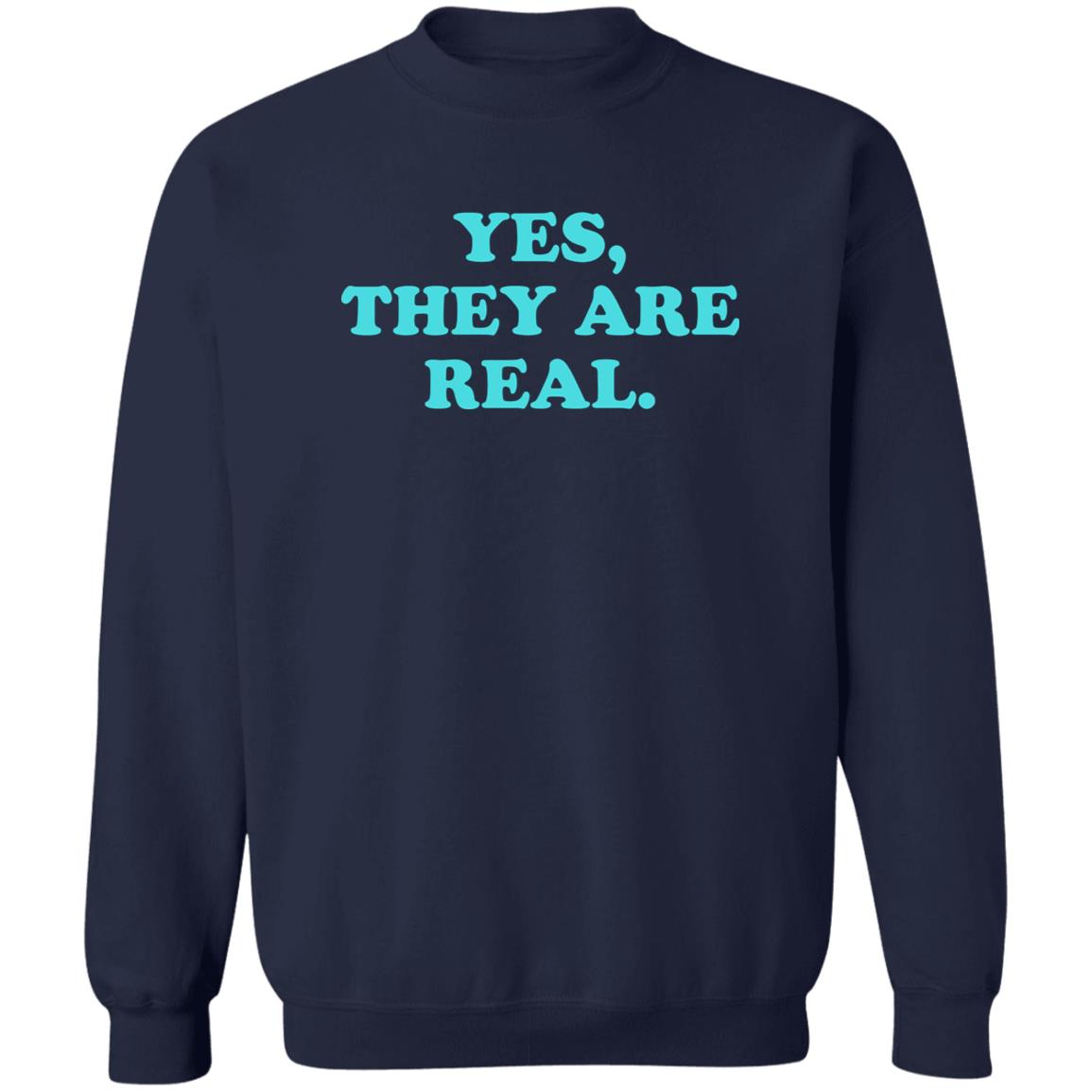 Yes They Are Real Shirt