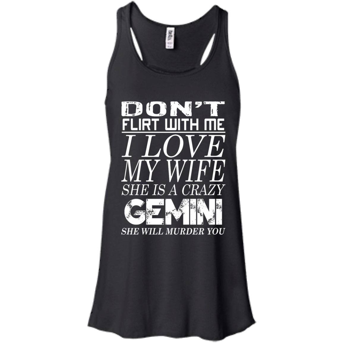 Don't Flirt With Me I Love My Wife She Is A Crazy Gemini Shirt - TeeDragons