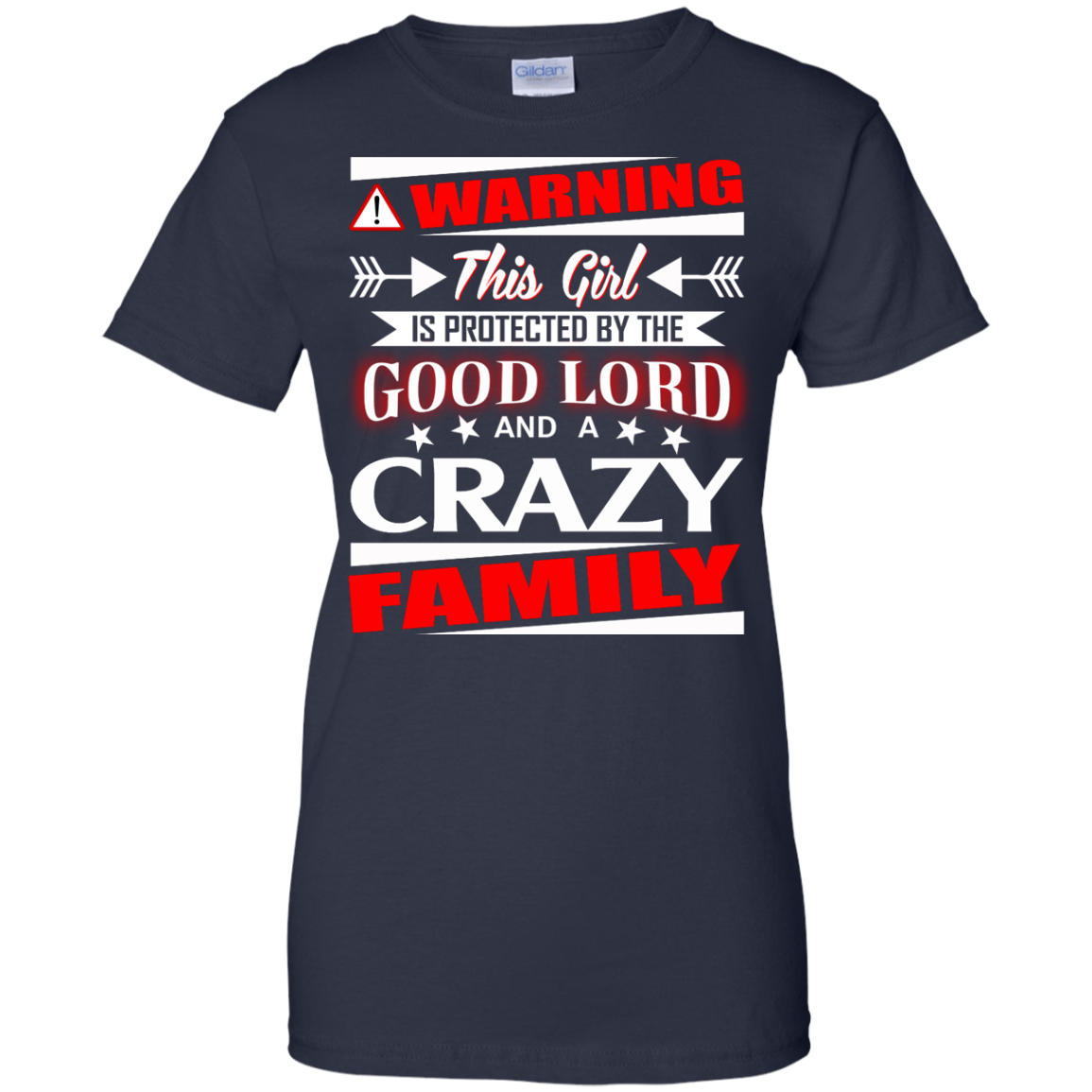 Warning This Girl Is Protected By The Good Lord T-Shirt - TeeDragons