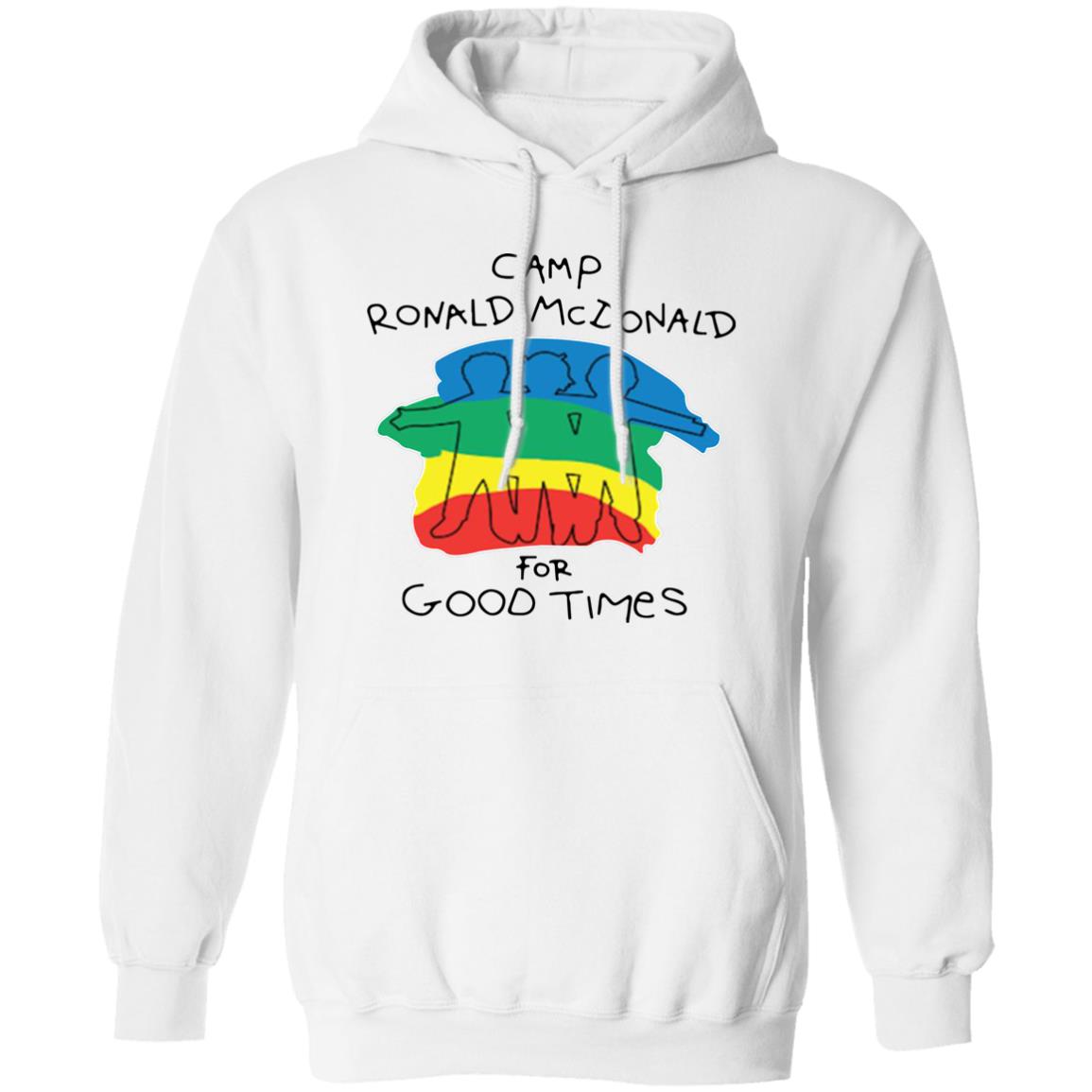 Camp Ronald McDonald For Good Times shirt