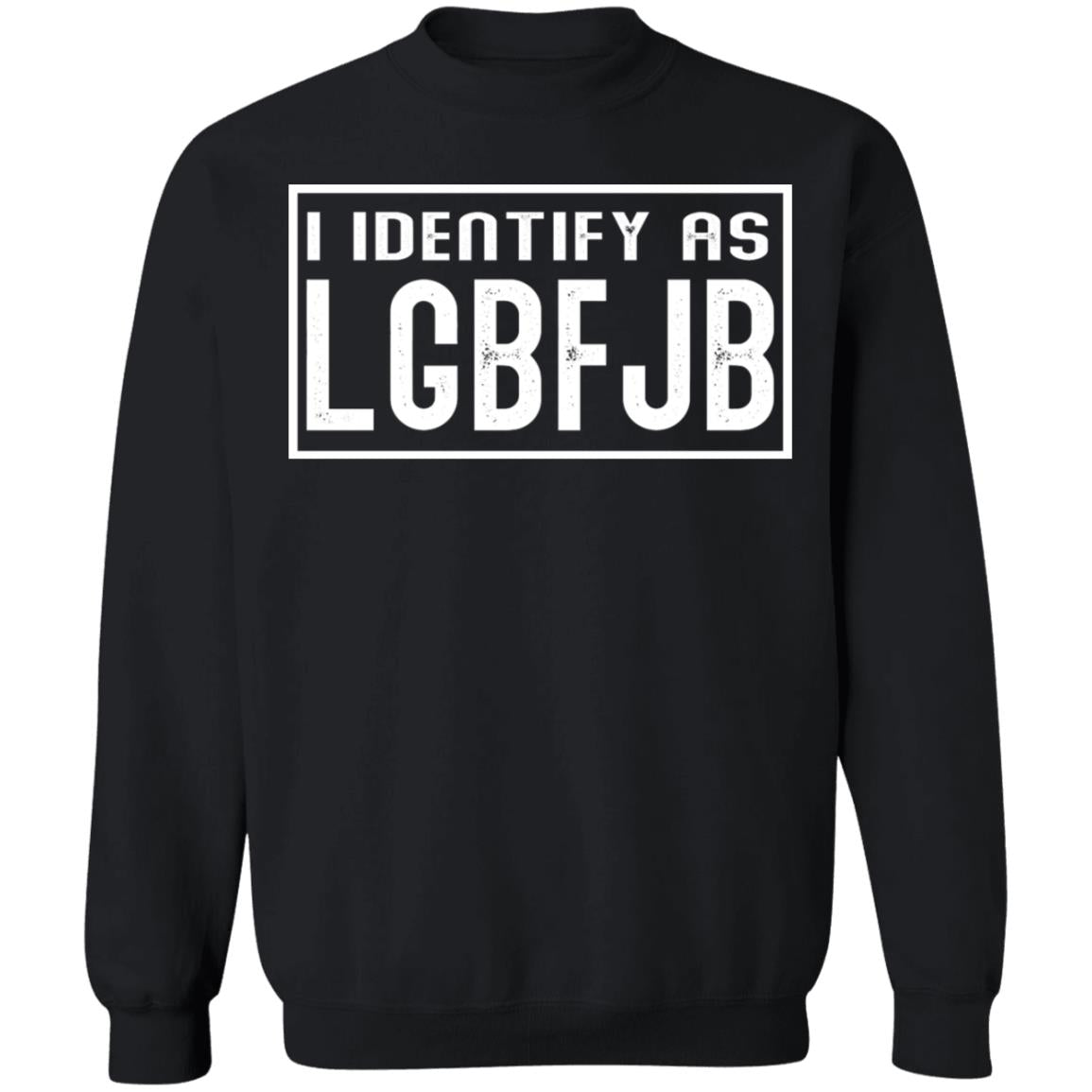 I identify as LGBFJB shirt