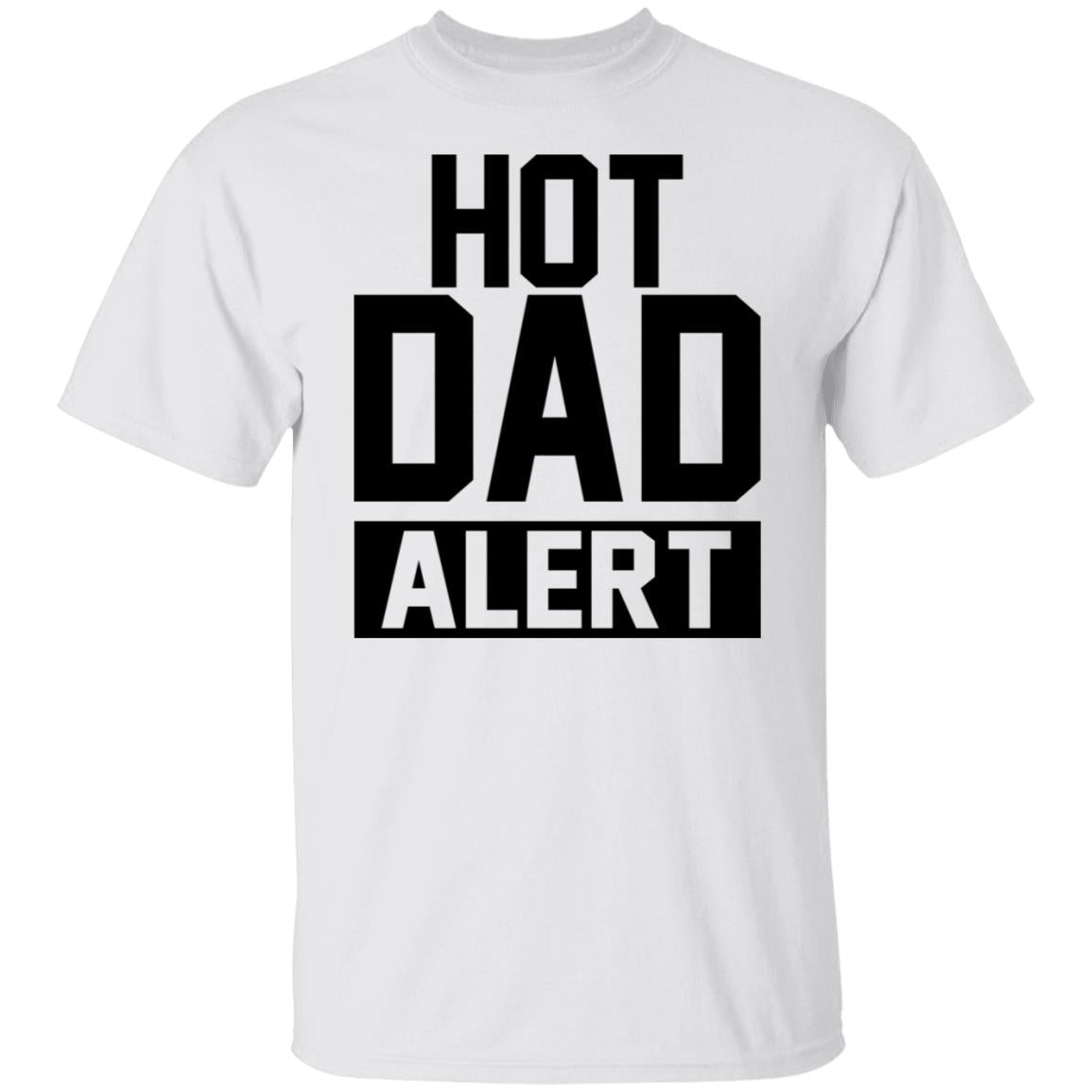 Hot Dad Alert Shirt