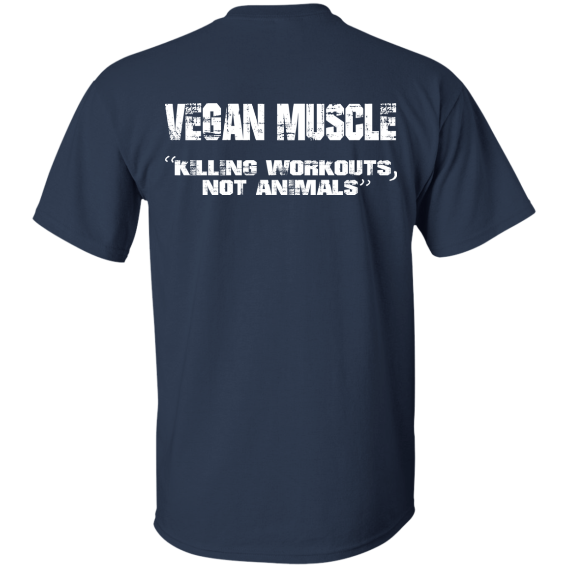 Vegan Muscle "Killing Workouts, Not Animals" Shirt, Hoodie - Back Design - TeeDragons