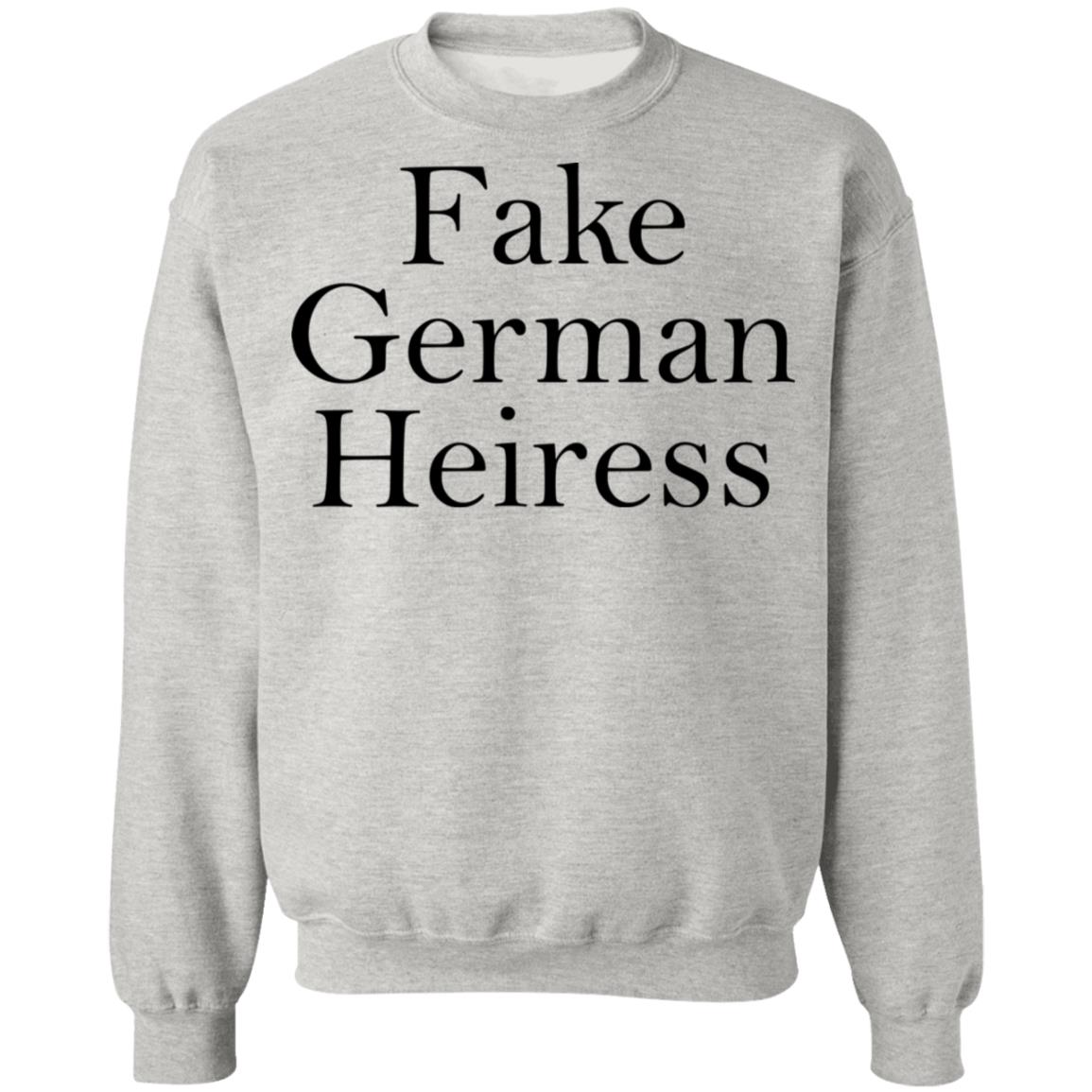 Fake German Heiress Shirt
