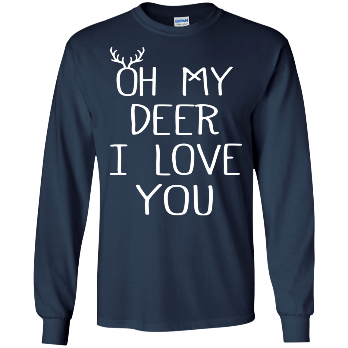 Oh My Deer I Love You Shirt, Hoodie, Tank - TeeDragons
