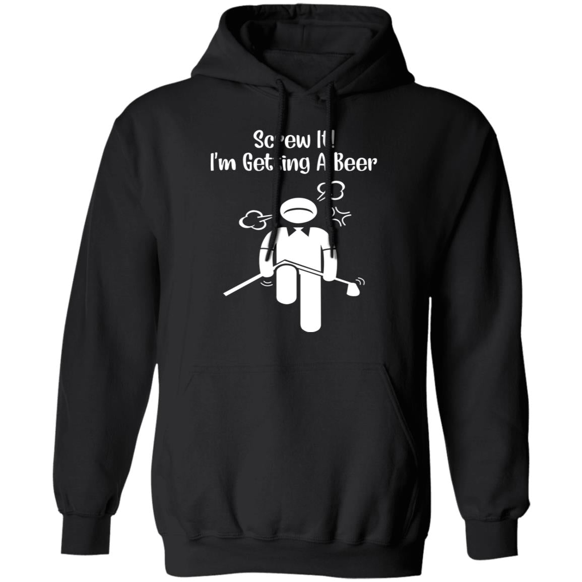 Screw It - I’m Getting A Beer Shirt