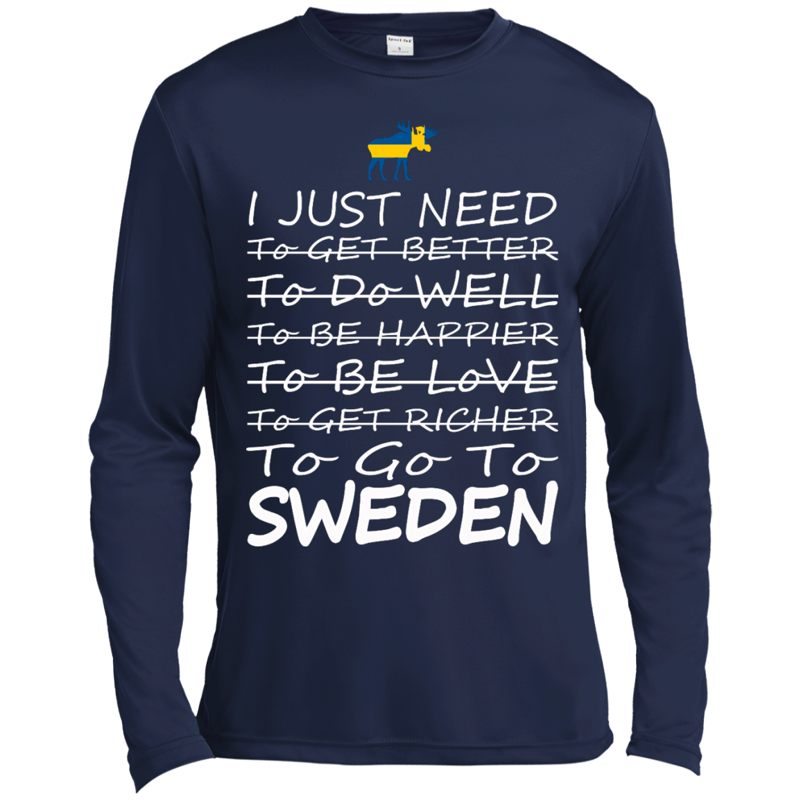 I Just Need To go To Sweden Shirt, Hoodie, Tank - TeeDragons