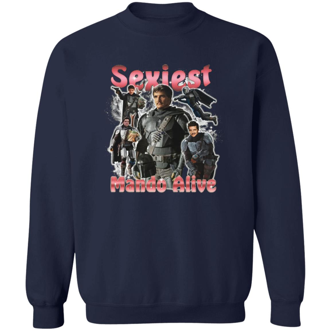 Sexiest Mando Alive Shirt
