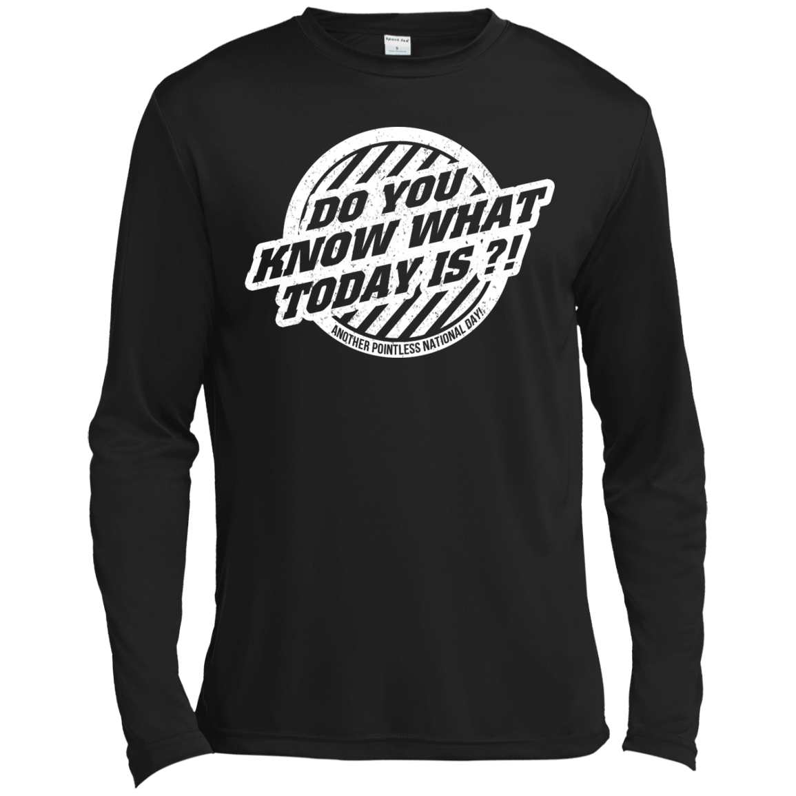 Do You Know What ToDay Is? T-Shirt, Hoodie, Tank - TeeDragons