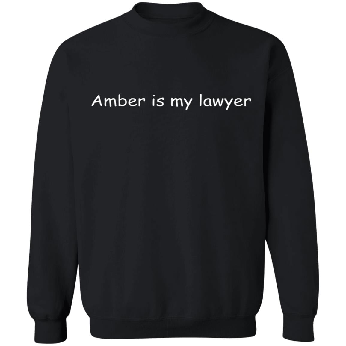 Amber Is My Lawyer Shirt