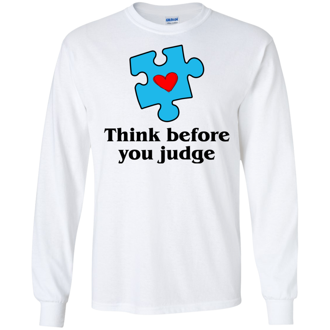 Think Before You Judge Shirt, Hoodie, Tank - TeeDragons