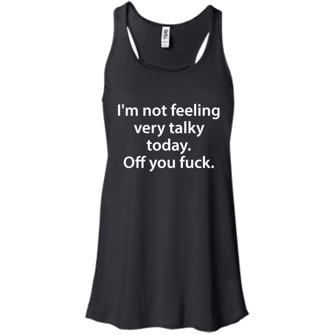 I'm Not Feeling Very Talky Today. Off You Fuck Shirt, Hoodie - TeeDragons