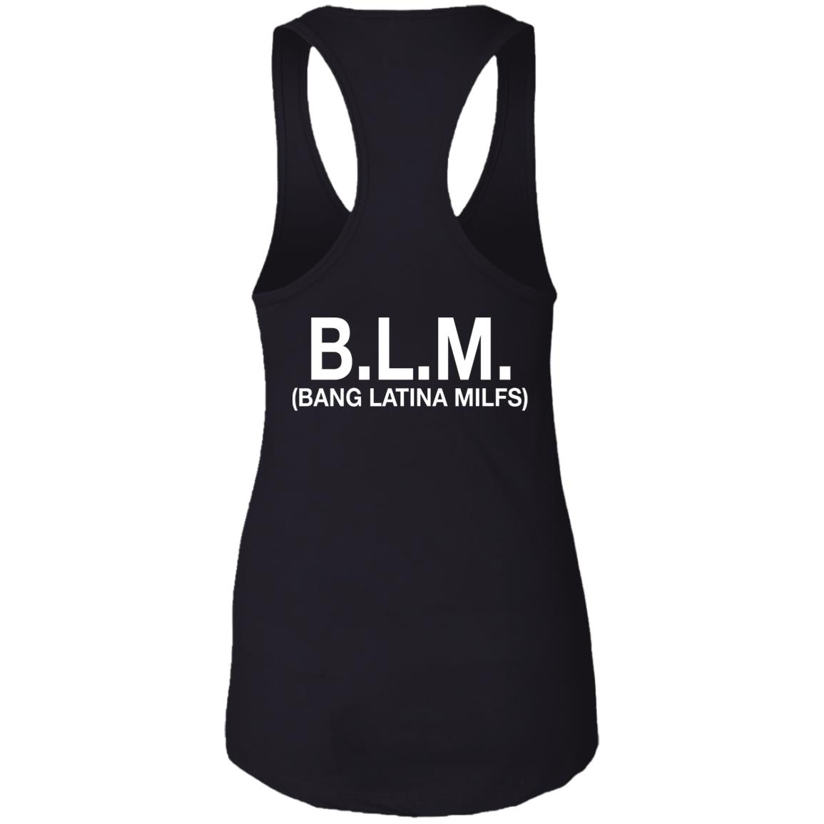 B-L-M Bang Latina Milfs Shirt