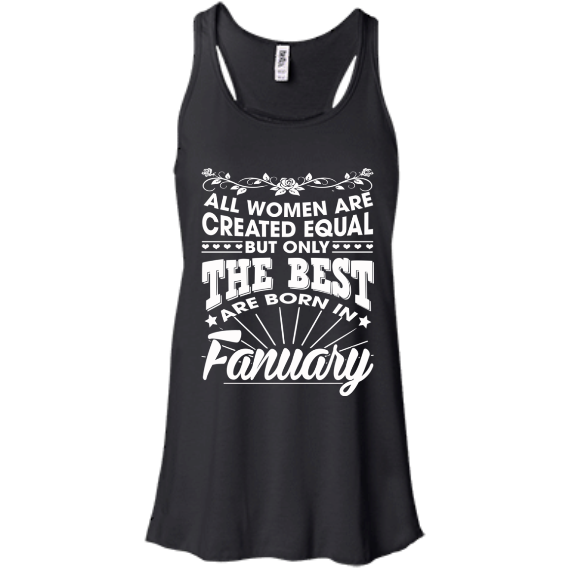 All Women Are Created Equal But Only The Best Are Born In January T-Shirt - TeeDragons