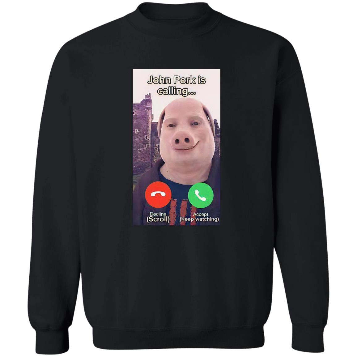 John Pork Is Calling Shirt