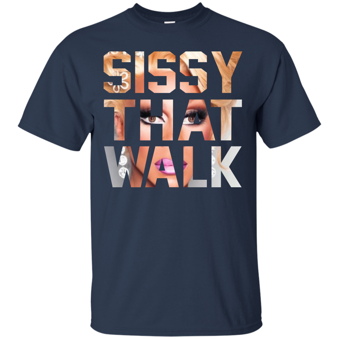 RUPAUL - Sissy That Walk Shirt, Hoodie, Tank - TeeDragons