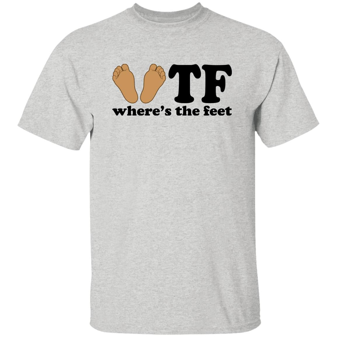 WTF – Where’s The Feet Shirt