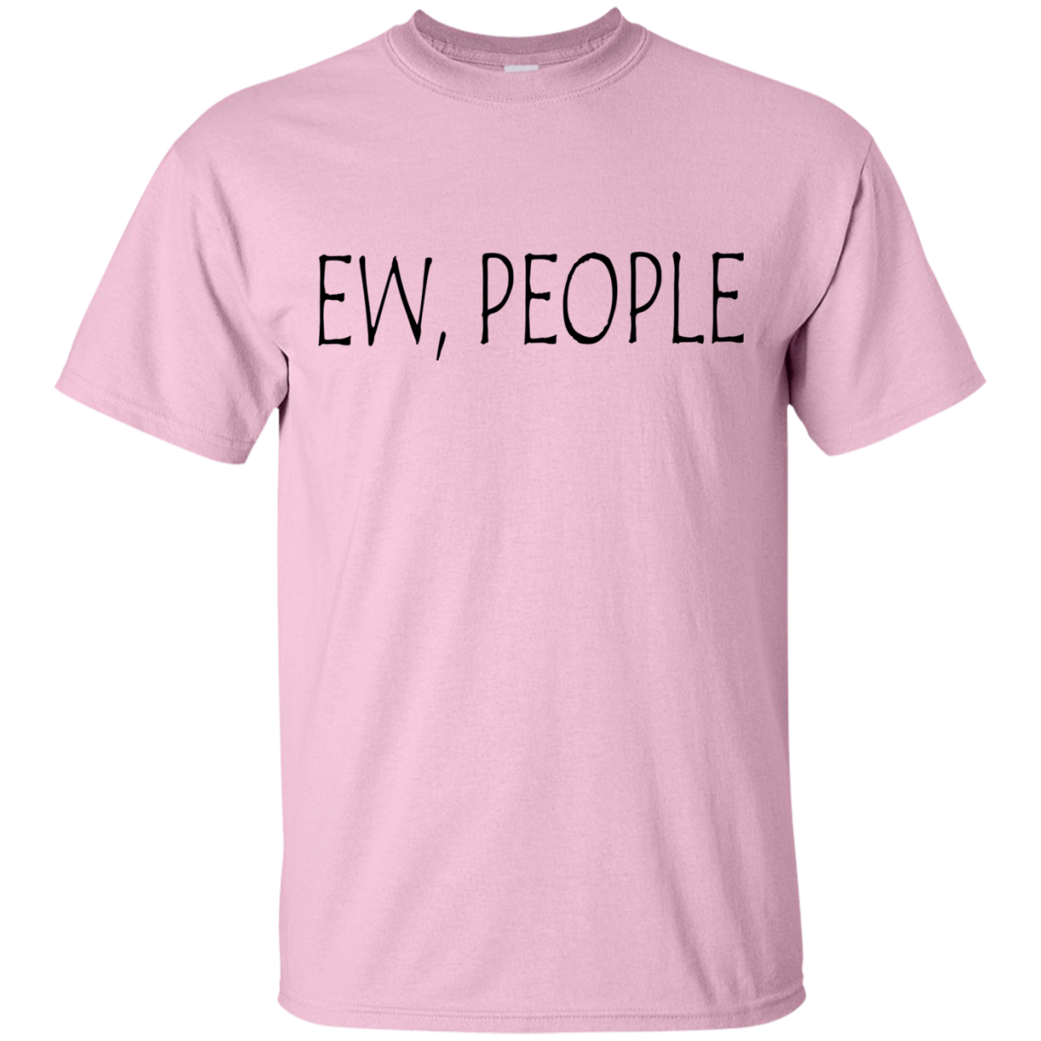 Ew, People Shirt, Hoodie, Tank - TeeDragons
