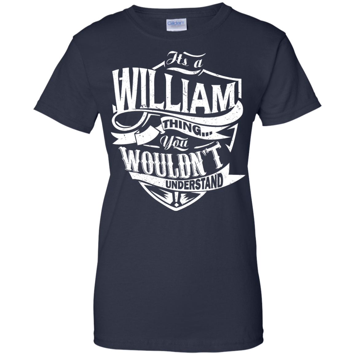 You Wouldn't Understand, It's A William Thing Shirt, Hoodie, Tank - TeeDragons