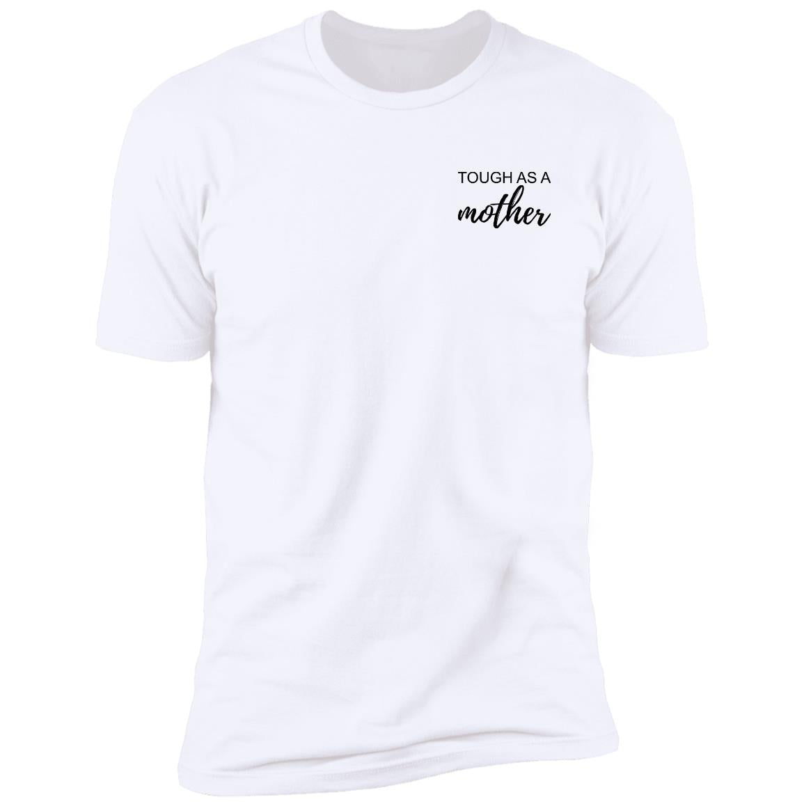 Tough As A Mother Sweatshirt