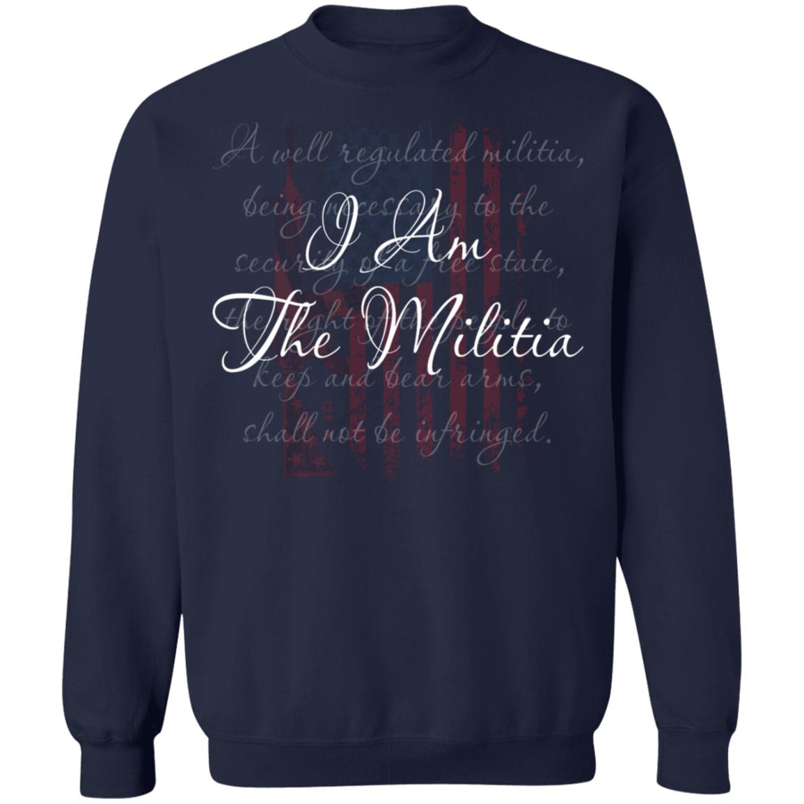 I am the militia - A well regulated militia shirt
