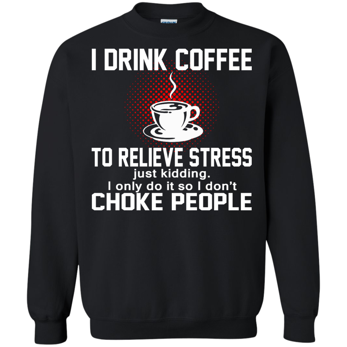 I Drink Coffee To Relieve Stress Shirt, Hoodie, Tank - TeeDragons