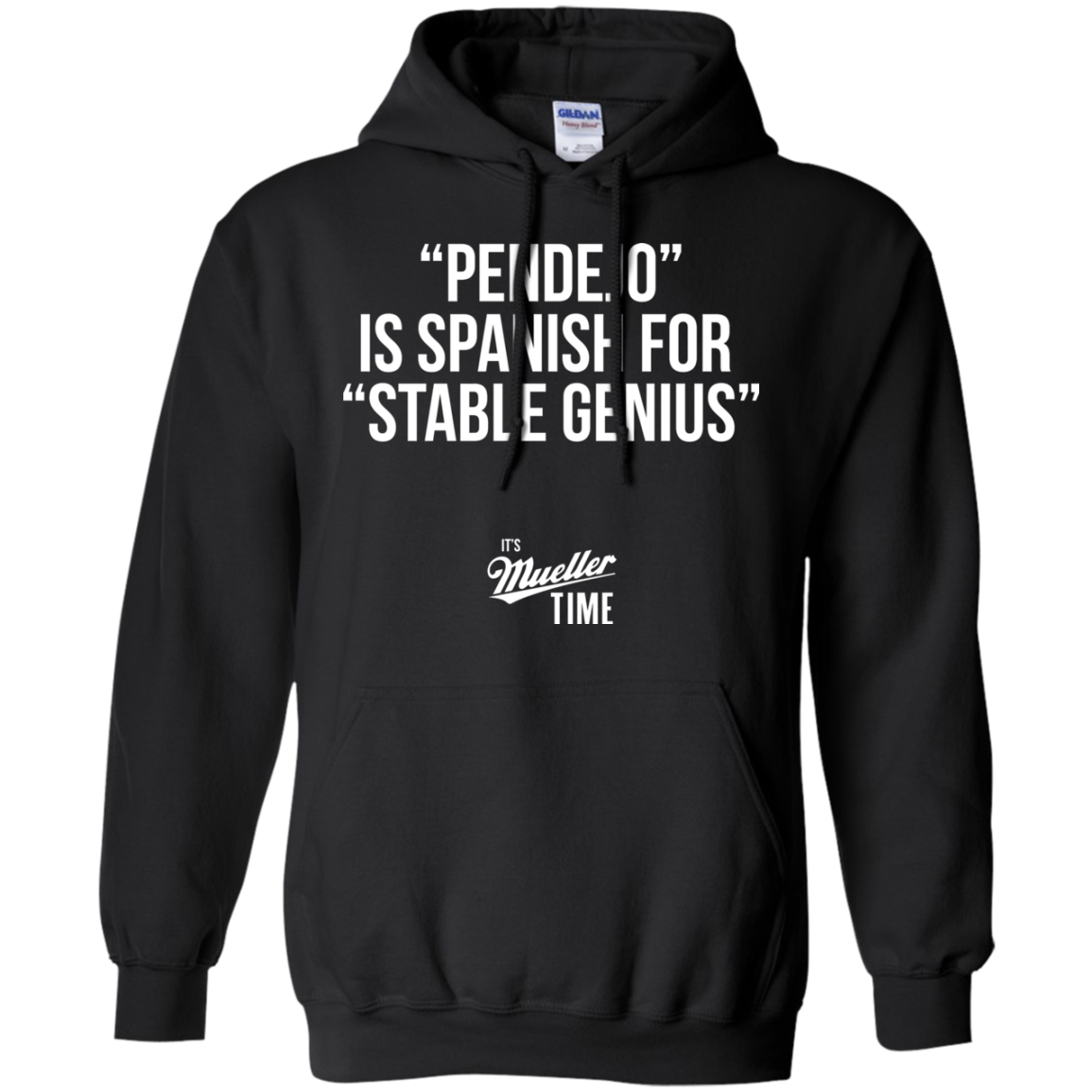 Pendejo Is Spanish For Stable Genius Shirt, Hoodie - TeeDragons