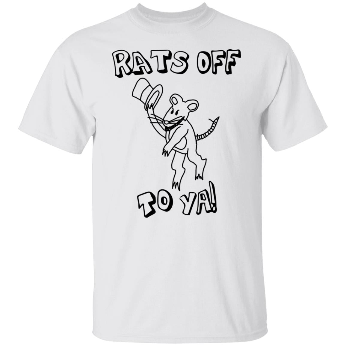 Rats off to ya shirt