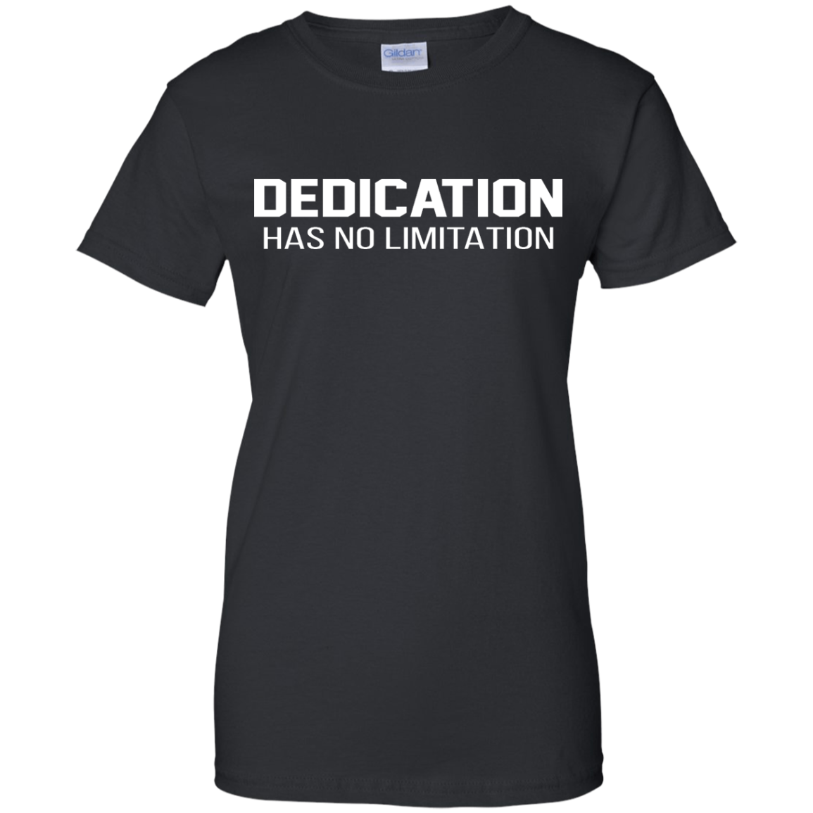 Dedication Has No Limitation Shirt, Hoodie, Tank - TeeDragons