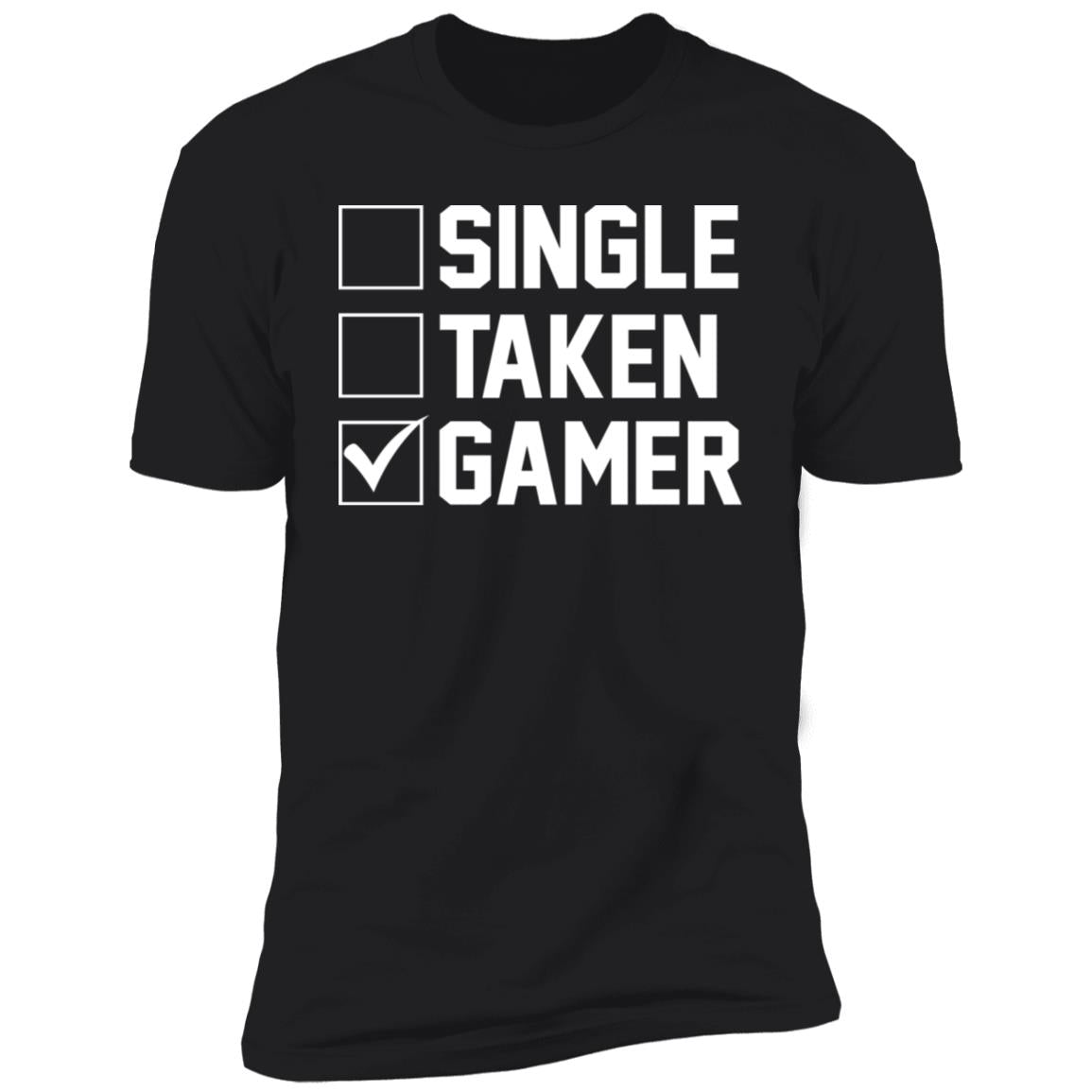 Single taken gamer shirt