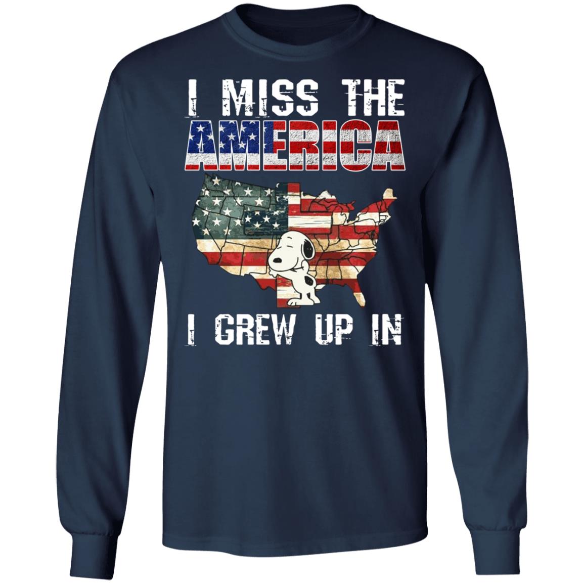 Snoopy I Miss The America I Grew Up In Shirt