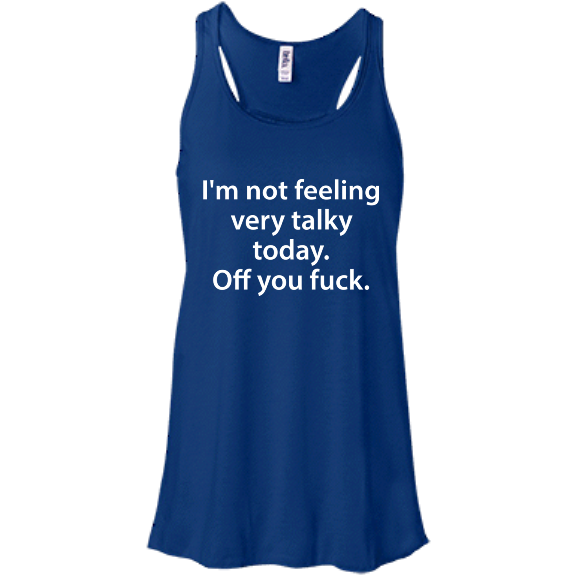 I'm Not Feeling Very Talky Today. Off You Fuck Shirt, Hoodie - TeeDragons