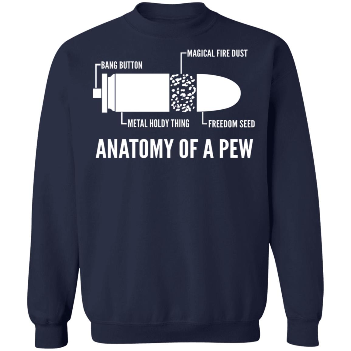 Anatomy Of A Pew Shirt