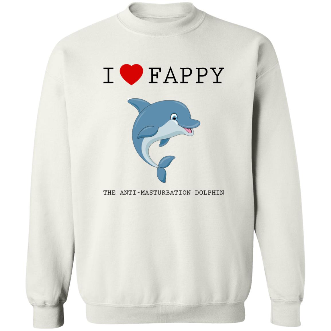 I Love Fappy The Anti-Masturbation Dolphin Shirt