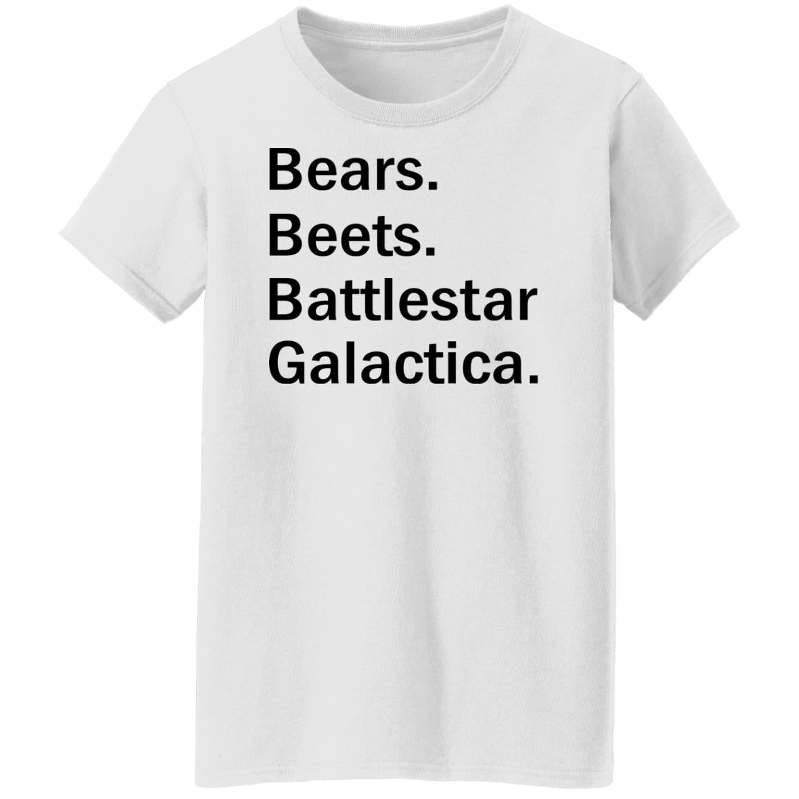 Bears Beets Battlestar Galactica Shirt