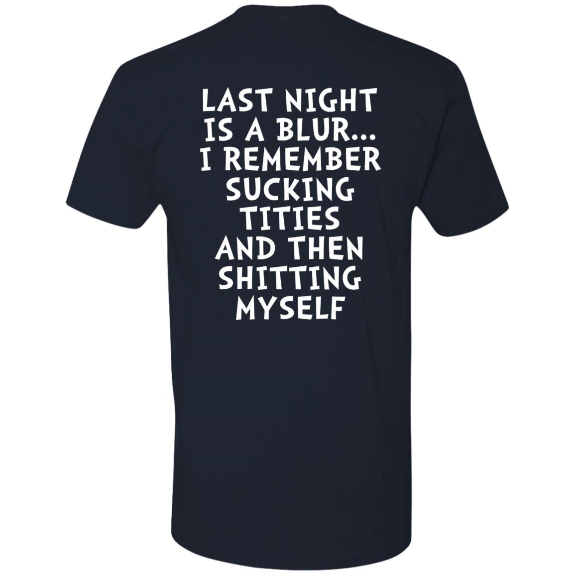 Last Night Is A Blur Shirt