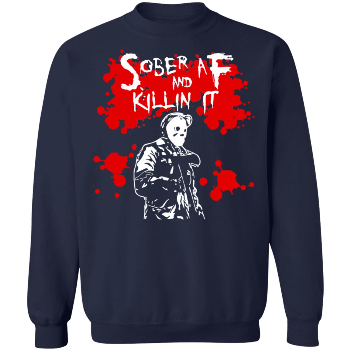 Michael Myers Sober AF And Killin It Shirt