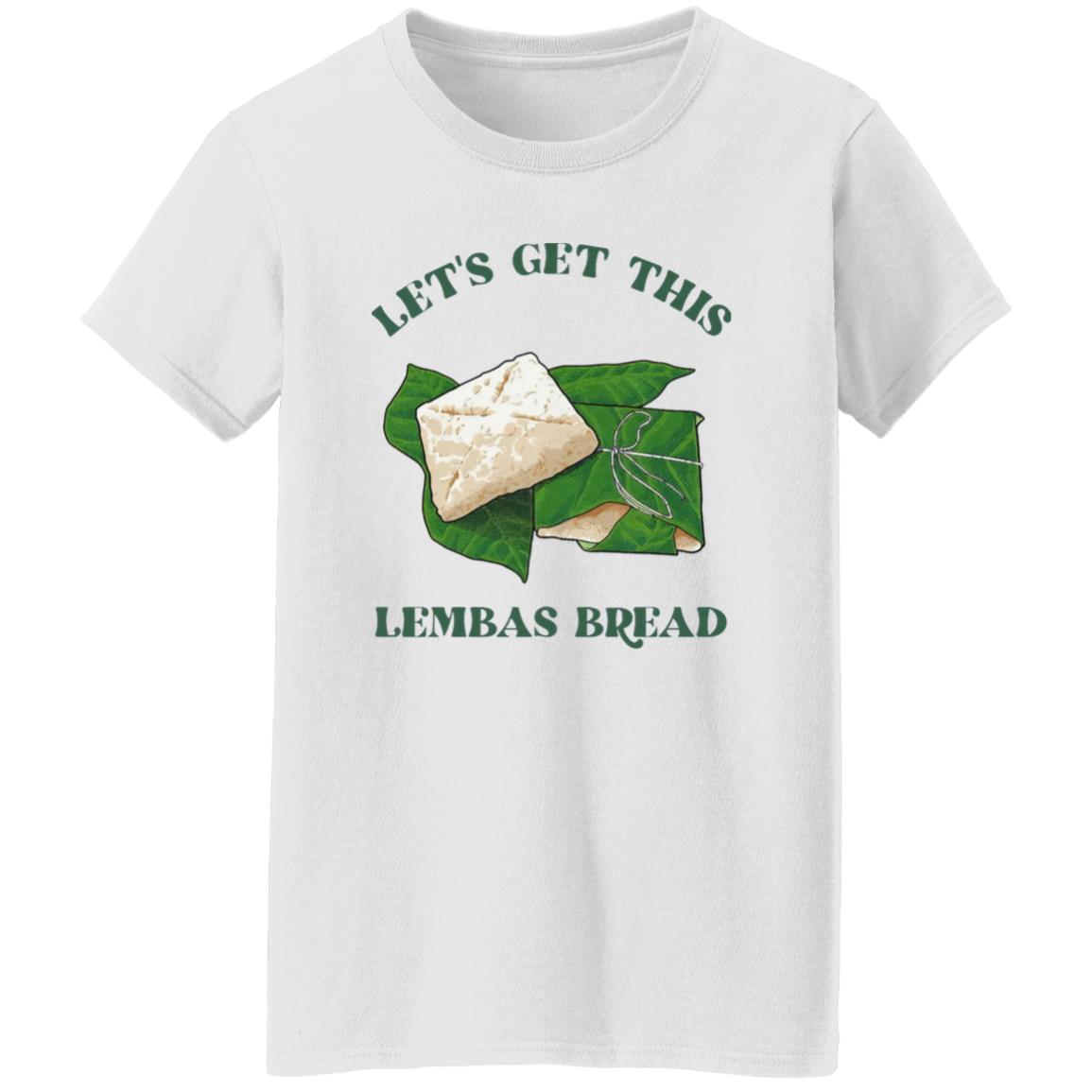 Let’s Get This Lembas Bread Shirt