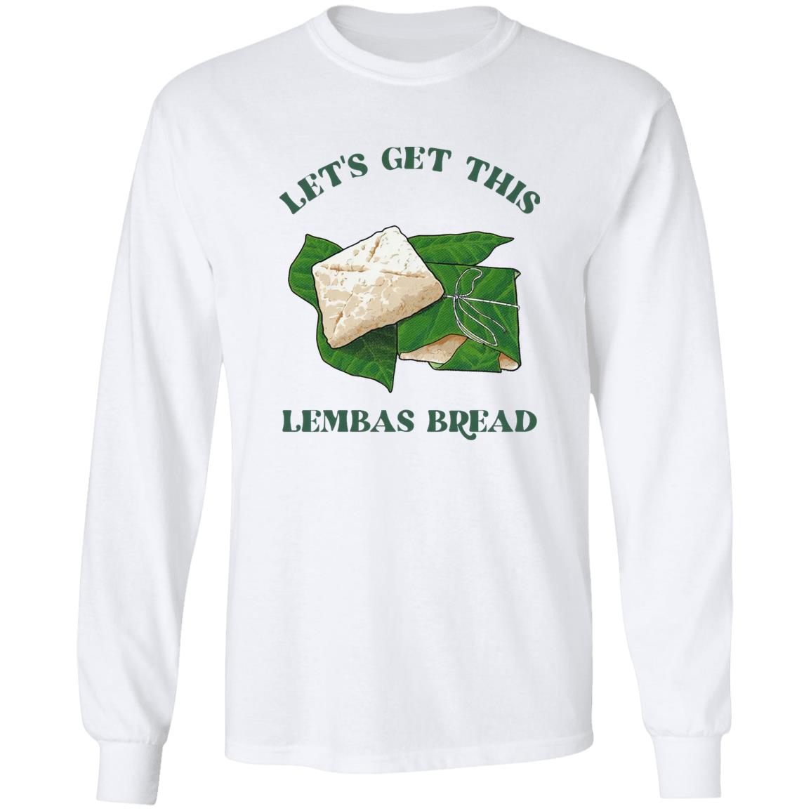 Let’s Get This Lembas Bread Shirt