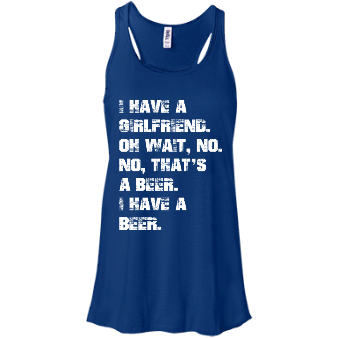 I Have A Girlfriend - No - I Have A Beer Shirt, Hoodie - TeeDragons