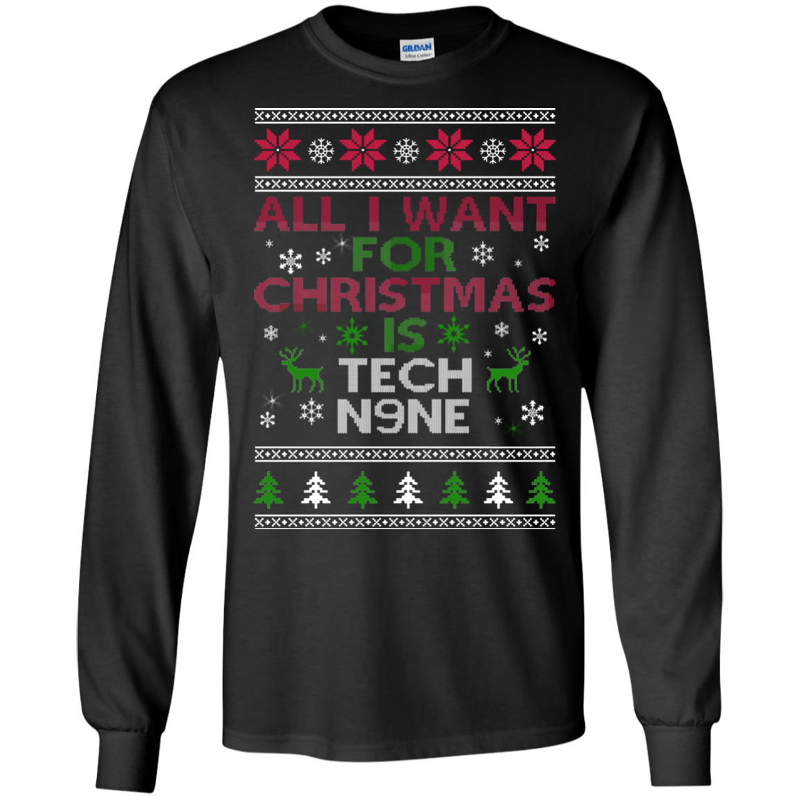 All I Want For Christmas Is Tech N9NE Christmas Sweater - TeeDragons