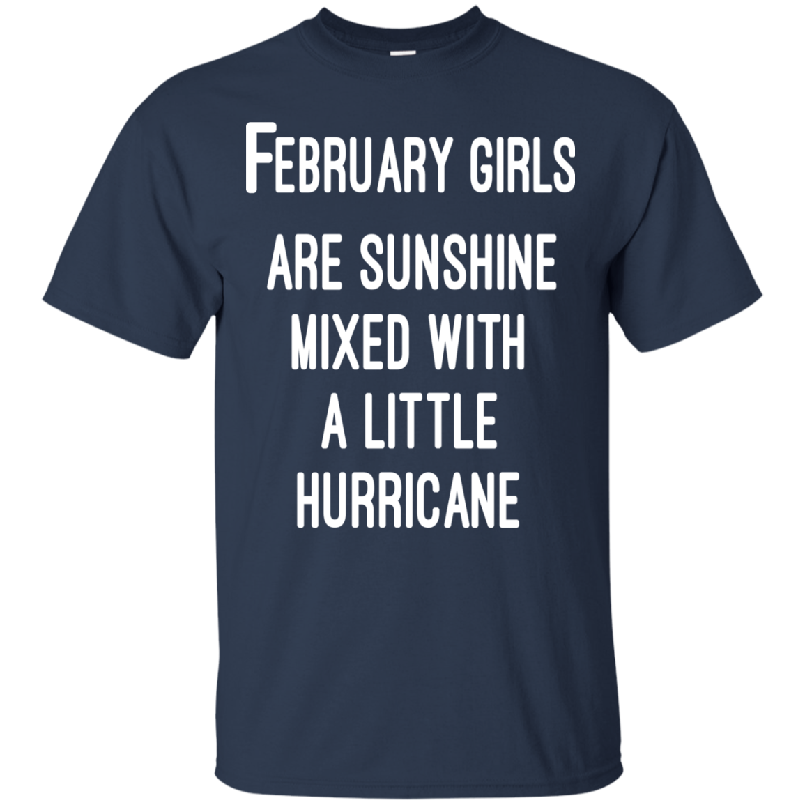 February Girls Are Sunshine Mixed With A Little Hurricane Shirt, Hoodie - TeeDragons