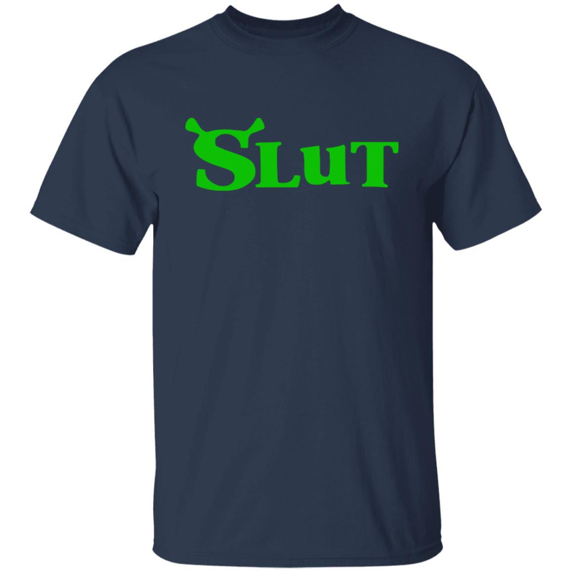Shrek Slut Shirt