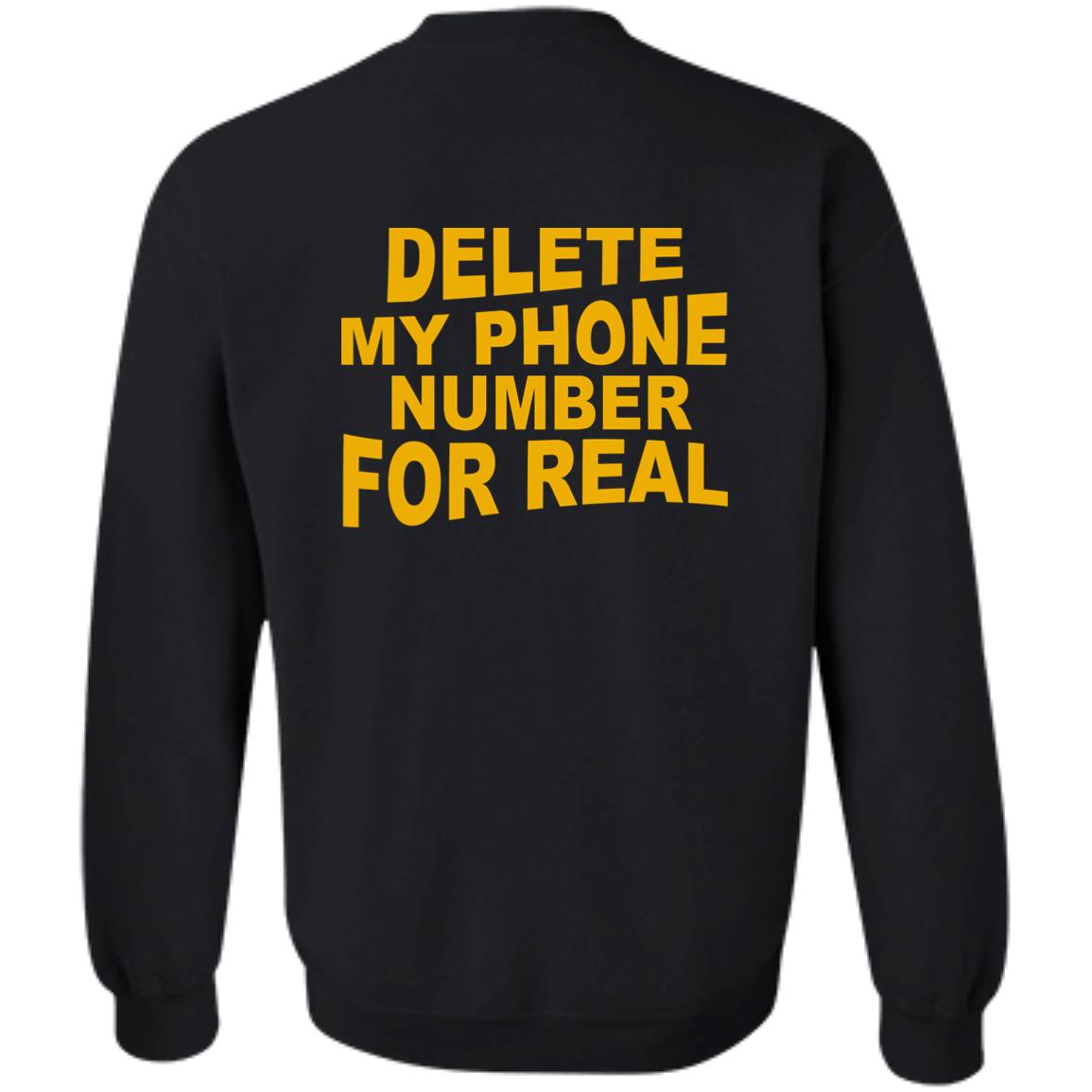 Delete my phone number for real shirt - TeeDragons