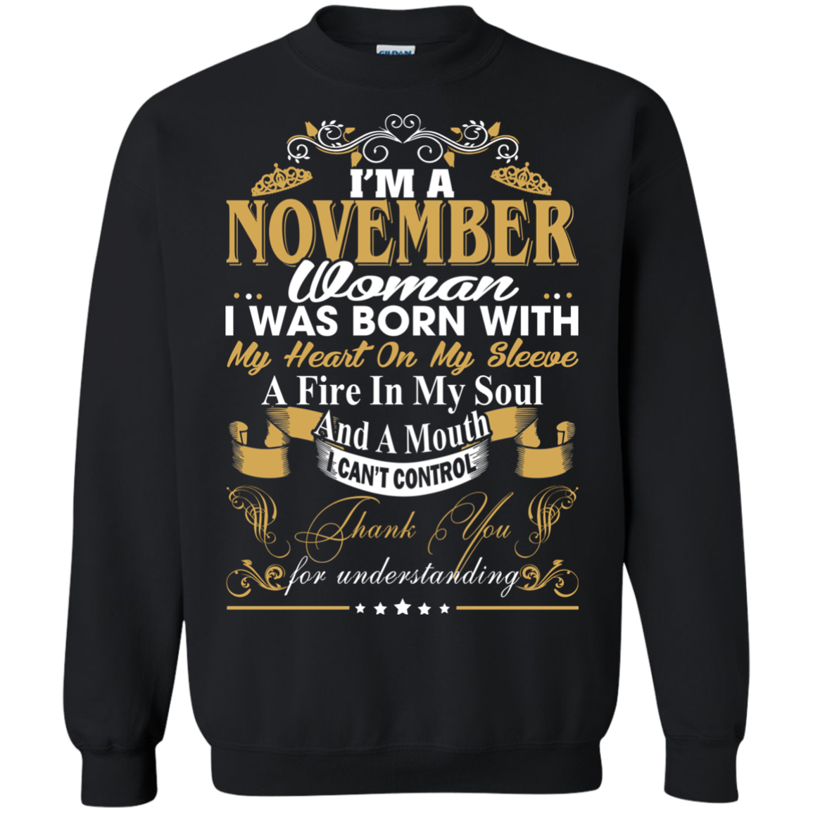 I Am A November Woman - I Was Born With My Heart On My Sleeve T-Shirt - TeeDragons