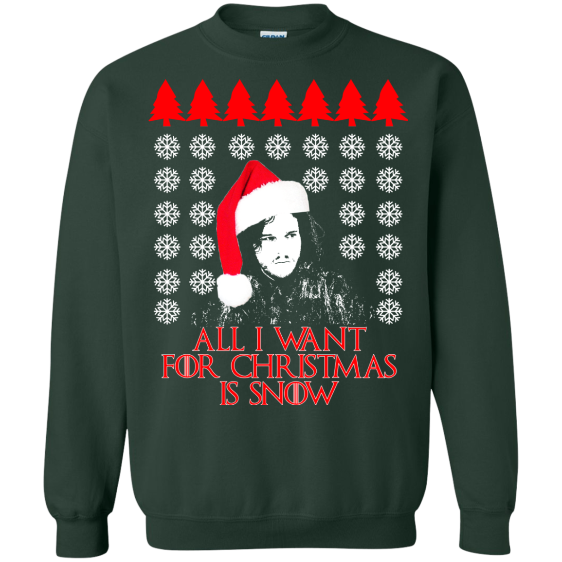 Game Of Thrones - All I Want For Christmas Is Snow Ugly Sweater - TeeDragons