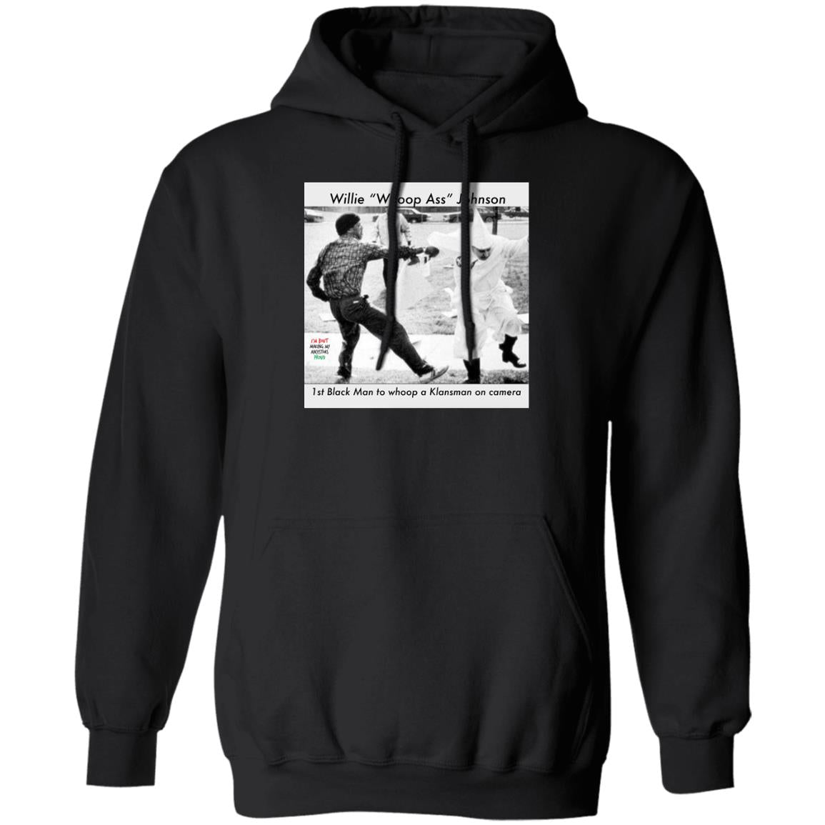 Willie Whoop Ass Johnson 1st Black Man To Whoop Shirt