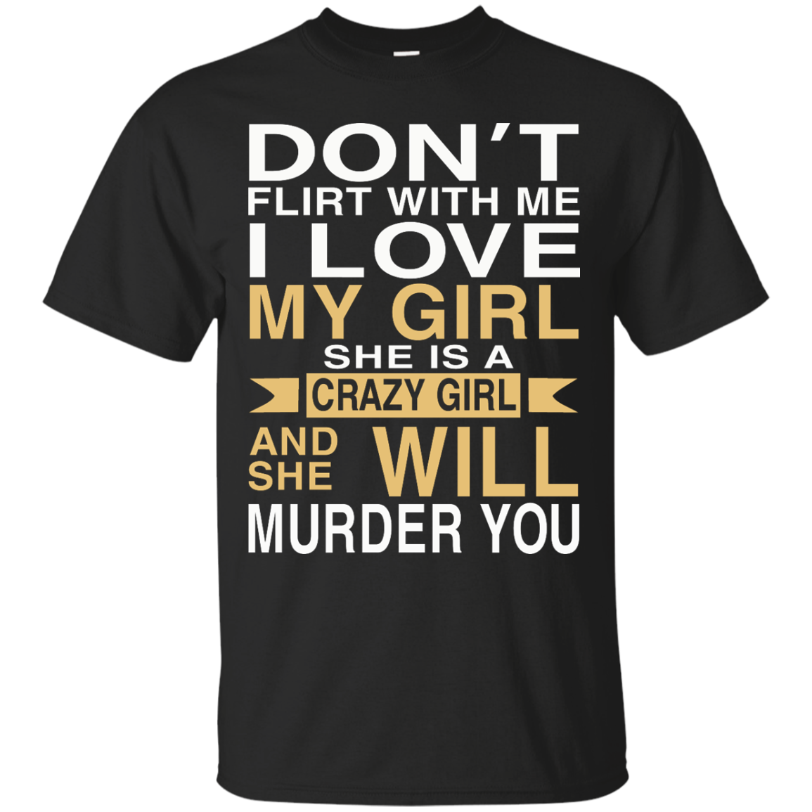 Don't Flirt With Me I Love My Girl Shirt, Hoodie, Tank - TeeDragons