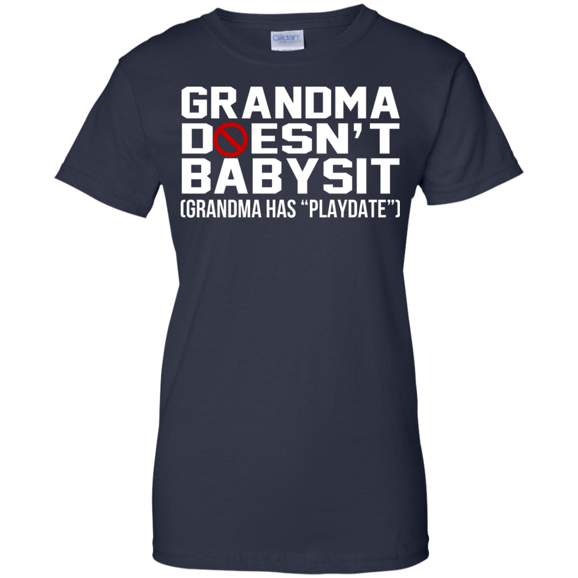 Grandma Doesn't Babysit (Grandma Has "Playdate") Shirt, Hoodie, Tank - TeeDragons