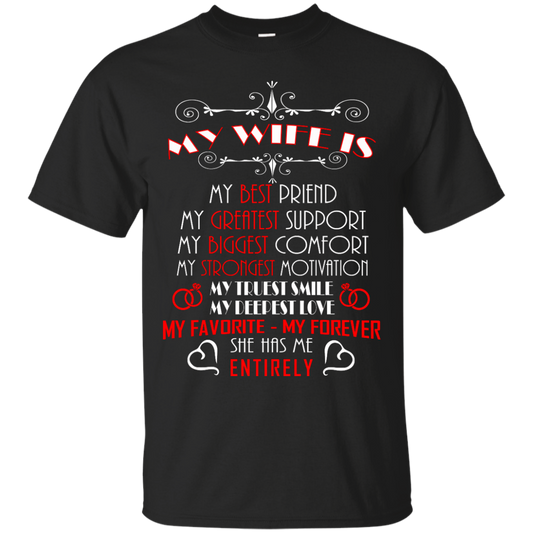 My Wife Is My Best Friend - She Has Me Entirely Shirt, Hoodie, Tank - TeeDragons